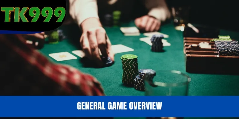 General Game Overview