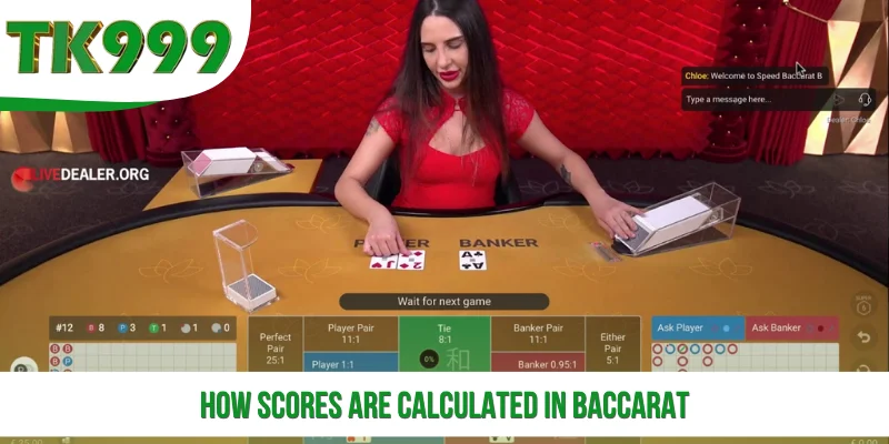 How Scores Are Calculated in Baccarat