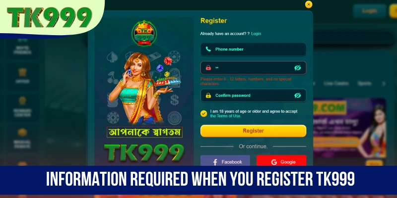 Information required when you register TK999
