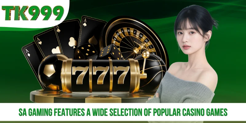 SA Gaming Features a Wide Selection of Popular Casino Games