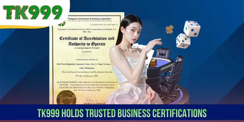 TK999 holds trusted business certifications