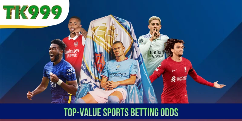 Top-value sports betting odds